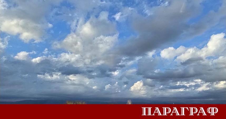 Денят ще започне с предимно слънчево небе над по голямата